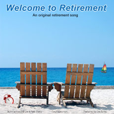 CD cover for original song, Welcome to Retirement